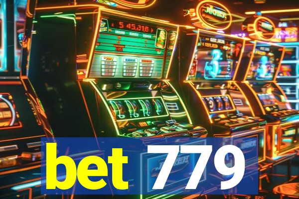 bet 779